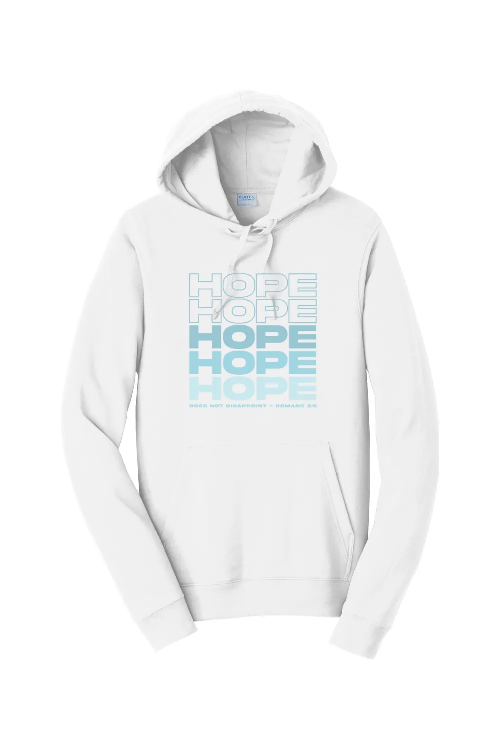 Hope Does Not Disappoint Hoodie Sweatshirt
